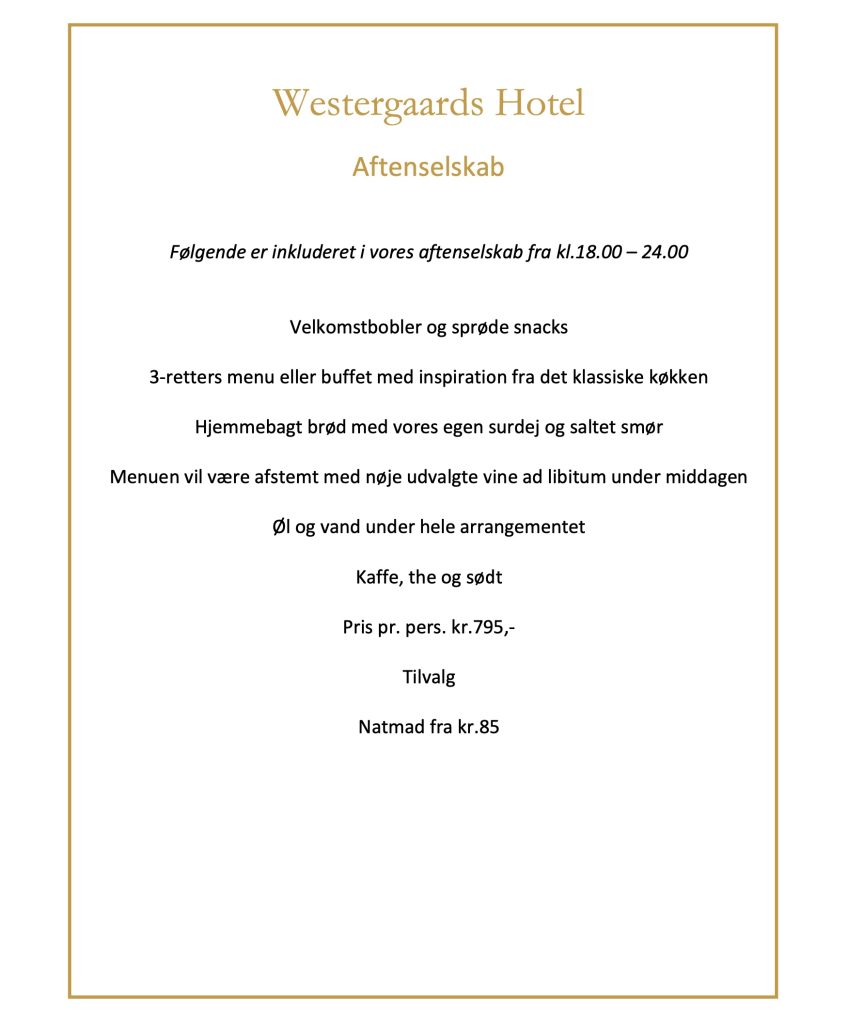 Westergaards Hotel Aftenselskab menu